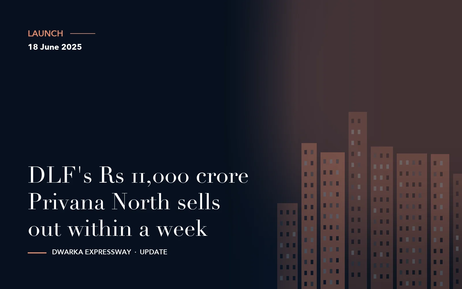 DLF's Rs 11,000 crore Privana North sells out within a week