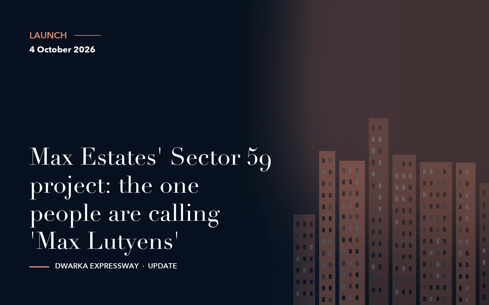 Max Estates' Sector 59 project: the one people are calling 'Max Lutyens'